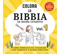 Colora la Bibbia in modo creativo Vol 1