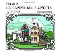 Colora la Casina delle Civette a Roma: colouring book