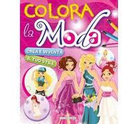 Colora la moda. Ediz. illustrata