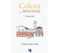 Colora la tua Bologna – Libro da colorare – OLIGO
