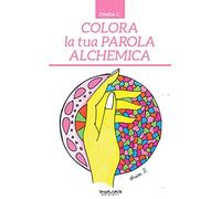 Colora la tua parola alchemica