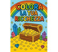 Colora la tua ricchezza