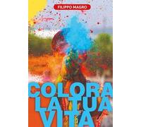 Colora la tua vita