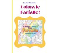 Colora le Farfalle: Un Volo di Colori!