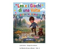 Colora le Storie di Leo e Brum: "Leo e i giochi di una volta" - tutti i disegni del racconto per bambini da colorare.