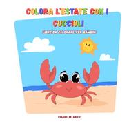 Colora l'estate con i cuccioli: libro da colorare per bambini