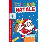 Colora Natale con la letterina a Babbo Natale. Ediz. a colori