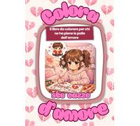 Colora Sto Cazzo d’Amore: Il libro da colorare per chi ne ha piene le palle dell’amore: sfoga la rabbia, ridi del passato e riempi la tua vita di ... - per donne incazzate, deluse o tradite.