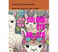 Colora sto ga...zzo: Libro da colorare per adulti con parolacce e insulti con animaletti mandala