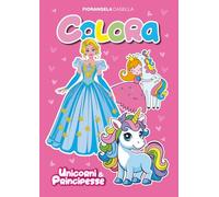 COLORA Unicorni & Principesse: Album da colorare per bambini