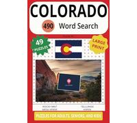 COLORADO 490 WORD SEARCH: Stimulate Your Brain With The Majestic Landscapes And Outdoor Wonders!