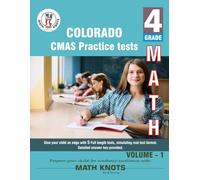 Colorado (CMAS) Assessment System , 4th Grade MATH Practice Tests ,Volume 1