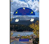 Colorado Fall Hiking Trails Guide: Explore Breathtaking Autumn Hikes, Scenic Mountain Routes & Hidden Gems in the Rockies