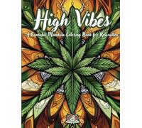 Colorado High Vibes: Introducing High Vibes: A Cannabis Flower Coloring Adventure!