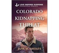 Colorado Kidnapping Threat