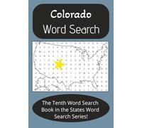 Colorado State Word Search Puzzle Book: Word Find with Cities, Famous People, Inventions, and more [6X9 inches, 42 pages] 20+ Puzzles...Gift for Vacation, Holiday, Relaxing Time