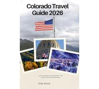 Colorado Travel Guide 2026: From the Rockies to the Red Rocks - The Ultimate Year-Round Adventure