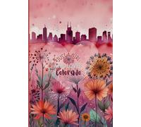 Colorado Travel Journal | Just a Girl Who Loves Colorado Notebook for Girls, Teens & Women - Pink Floral Edition | 120 Wide-Ruled Pages, Paperback