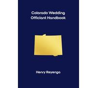 Colorado Wedding Officiant Handbook