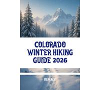 Colorado Winter Hiking Guide 2026