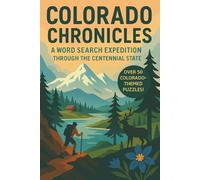 Colorado Word Search: A Puzzle Book about Colorado's Mountains, Parks, Landscapes and More
