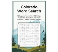 Colorado Word Search Puzzle Book: 112 Pages of Scenic Fun | 56 Unique Puzzles for Relaxation and Brain Exercise | Travel-Themed Activity