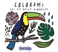 Colorami. Chi c'è nella giungla? Libro bagno