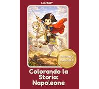 Colorando la Storia: Napoleone