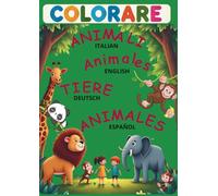 Colorare Animali-Animals-Tiere-Animales in Italian-English-Deutsch-Español: Libri da colorare di animali per bambini | Coloring books of Animals for ... Libros para colorear de animales para niños |