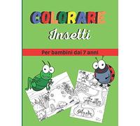Colorare Insetti: 32 immagini di insetti da colorare per bambini dai 7 anni