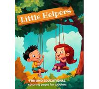 Colorbook Little Helpers: Fun and Educational: Coloring Pages for Toddlers