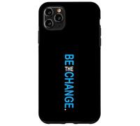 Colore blu Be The Change Grafica blu Custodia per iPhone 11 Pro Max