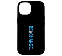 Colore blu Be The Change Grafica blu Custodia per iPhone 14