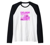 Colore Rosa Go Ahead, Judge Me Pink Graphic Maglia con Maniche Raglan