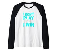 Colore Turchese Don't Play, Win Turchese Grafica Maglia con Maniche Raglan