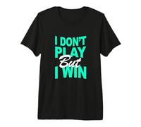 Colore Verde Acqua Chiaro Don't Play, Win Teal Aqua Graphic Maglietta Premium
