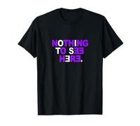 Colore Viola Nothing To See Here Grafica Viola Maglietta