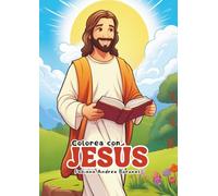 Colorea con Jesús. Libro Espiritual para Adultos: Una Guía de Meditación Contemplativa para Calmar la Mente, Sanar la Ansiedad y Cultivar el Amor Propio. El Regalo Perfecto para la Paz y el Bienestar.