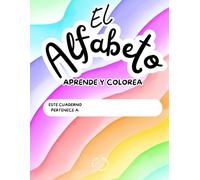 Colorea el alfabeto: Colorea y aprende el alfabeto