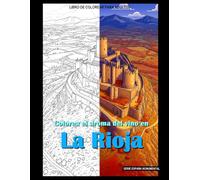 Colorea el aroma del vino en La Rioja: Libro para colorear