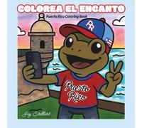 COLOREA EL ENCANTO: PUERTO RICO COLORING BOOK