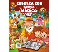 COLOREA: El Mundo Mágico de Chencho