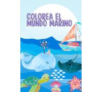 Colorea el Mundo marino