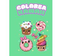 COLOREA KAWAII: Diviertete coloreando kawaii