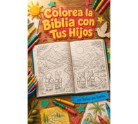 Colorea la Biblia con Tus Hijos