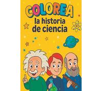 Colorea la historia de la ciencia