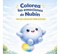 Colorea las emociones de Nubín: 30 imágenes de Nubín para colorear y búsqueda de elementos escondidos en el bosque