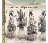 COLOREA LO QUE ESTÁS PENSANDO: Libro de colorear para adultos -Variedad de patrones: rostros, flores, paisajes, mandalas, abstractos... Variedad de ... con sombreado, trazo grueso, trazo fino....