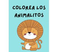 COLOREA LOS ANIMALITOS