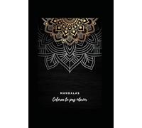 Colorea tu paz interior: Mandalas y sabiduría